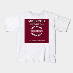 Miss You Instrumental Kids T-Shirt